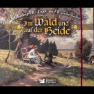 Various - Im Wald Und Auf Der Heide - Schwungvolle Jagd- Und Wanderlieder