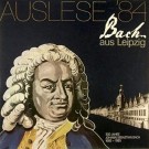 Various - Johann Sebastian Bach - Auslese '84 Bach Aus Leipzig
