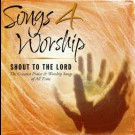 Various - Songs 4 Worship:Shout To Lord