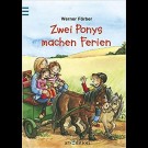 Werner Färber - Zwei Ponys Machen Ferien