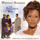Whitney Houston - The Preacher's Wife: Original Soundtrack Album