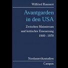 Wilfried Raussert - Avantgarden In Den Usa