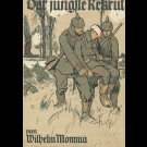 Wilhelm Momma - Der Jüngste Rekrut. Eine Erzählung Für Die Jungend Aus Den Kämpfen In Flandern.