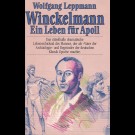 Wolfgang Leppmann - Winckelmann Ein Leben Für Apoll