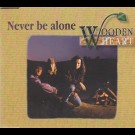 Wooden Heart - Never Be Alone 