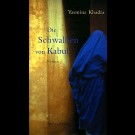 Yasmina Khadra - Die Schwalben Von Kabul